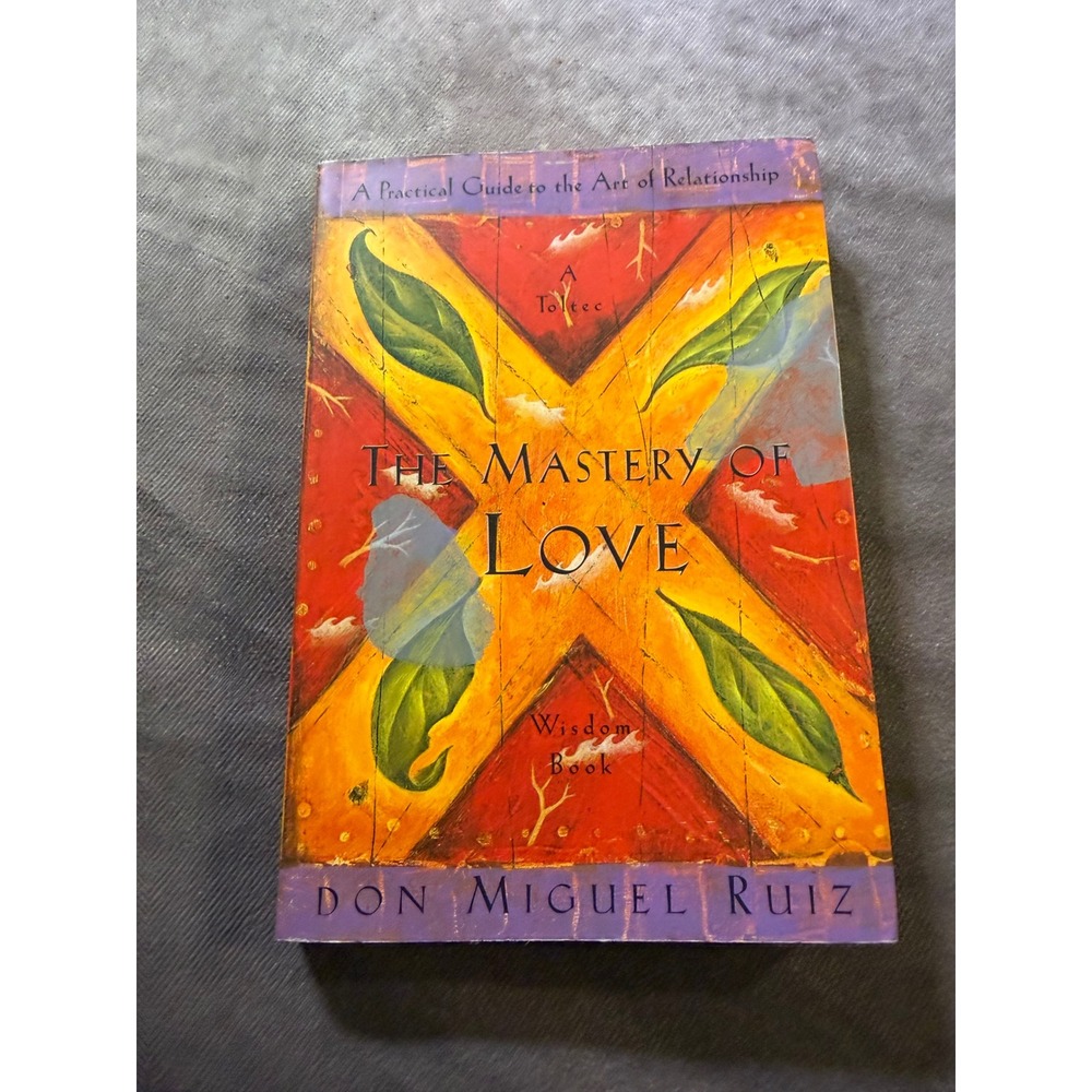 The Mastery of Love Don Miguel Ruiz Toltec Wisdom Book Paperback 9781878424426